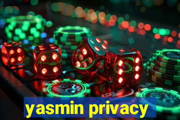 yasmin privacy